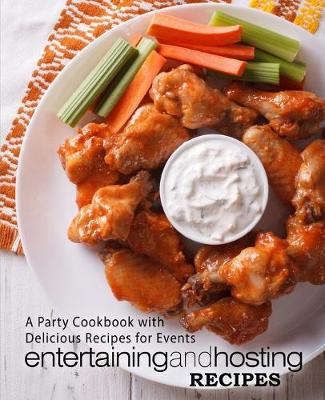 Book cover for Entertaining and Hosting Recipes