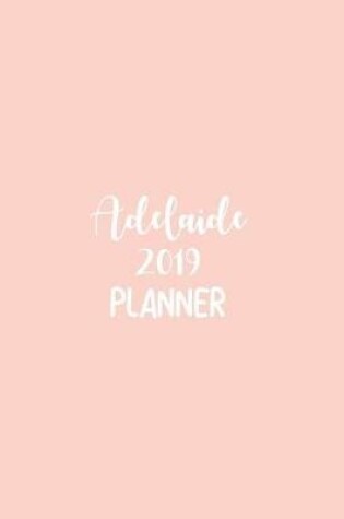 Cover of Adelaide 2019 Planner