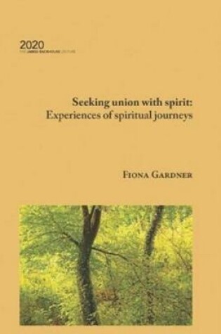 Cover of Seeking union with spirit