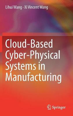 Book cover for Cloud-Based Cyber-Physical Systems in Manufacturing