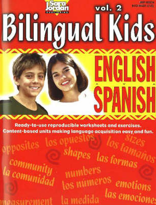 Book cover for Bilingual Kids, English-Spanish, Volume 2 -- Resource Book