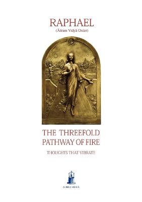 Book cover for The Threefold Pathway of Fire