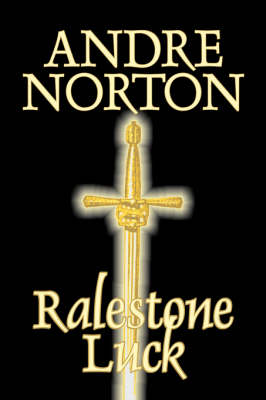 Book cover for Ralestone Luck by Andre Norton, Fiction, Fantasy, Historical, Action & Adventure