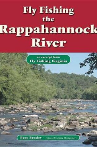 Cover of Fly Fishing the Rappahannock River