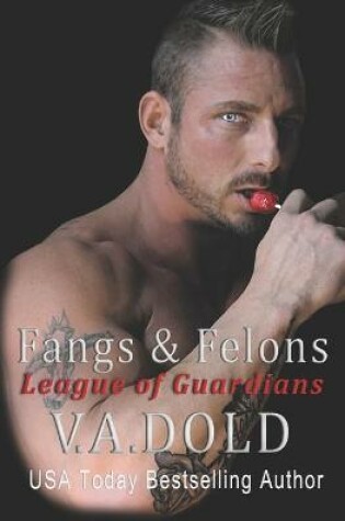 Cover of Fangs & Felons