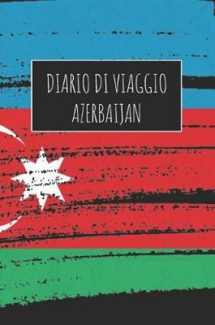 Cover of Diario di Viaggio Azerbaijan