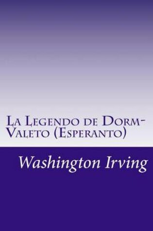 Cover of La Legendo de Dorm-Valeto (Esperanto)