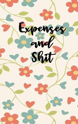 Book cover for Expenses And Shit