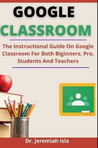 Cover of Google Classroom Guide