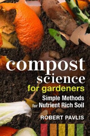 Cover of Compost Science for Gardeners