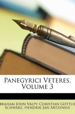 Cover of Panegyrici Veteres, Volume 3