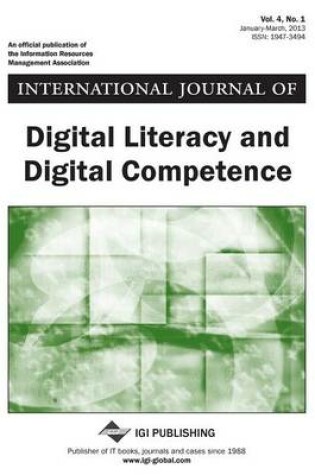 Cover of International Journal of Digital Literacy and Digital Competence, Vol 4 ISS 1