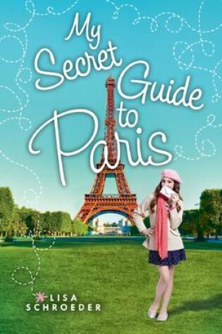Cover of My Secret Guide to Paris