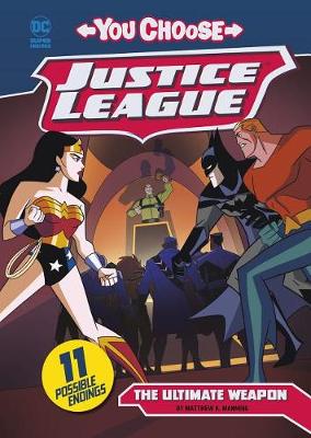 Book cover for Justice League: The Ultimate Weapon