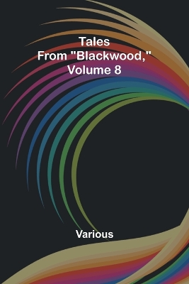 Book cover for Tales from "Blackwood," Volume 8