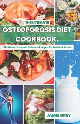 Book cover for The Ultimate Osteoporosis Diet Cookbook