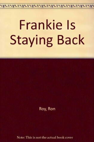 Cover of Frankie is Staying Back
