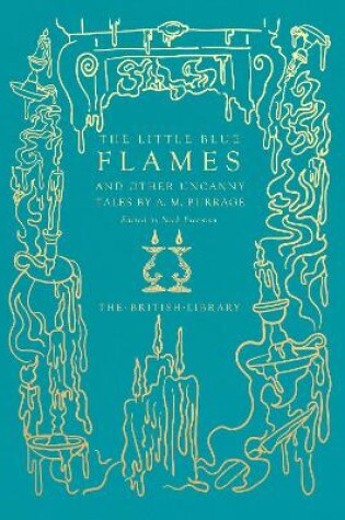 Cover of The Little Blue Flames and Other Uncanny Tales by A. M. Burrage