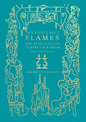 Book cover for The Little Blue Flames and Other Uncanny Tales by A. M. Burrage