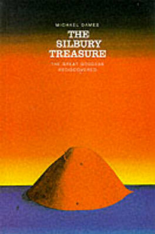 Cover of Silbury Treasure, The:The Great Goddess Rediscovered