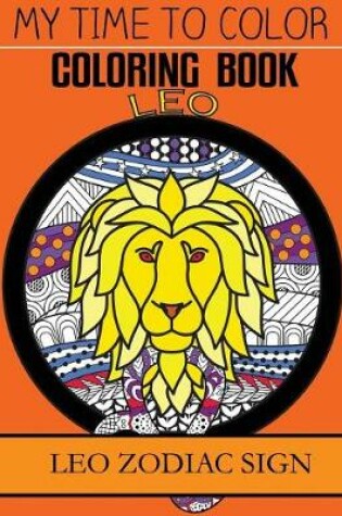 Cover of Leo Zodiac Sign - Adult Coloring Book