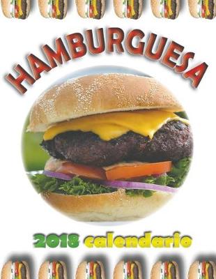 Book cover for Hamburguesa 2018 Calendario (Edición España)