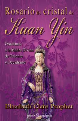 Book cover for Rosario de cristal de Kuan Yin