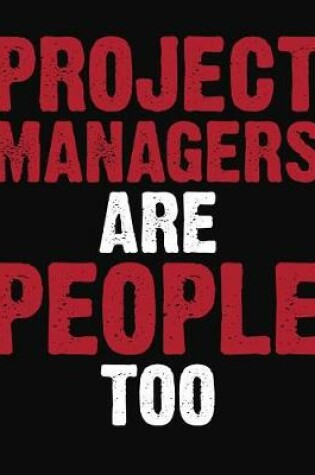 Cover of Project Managers Are People Too