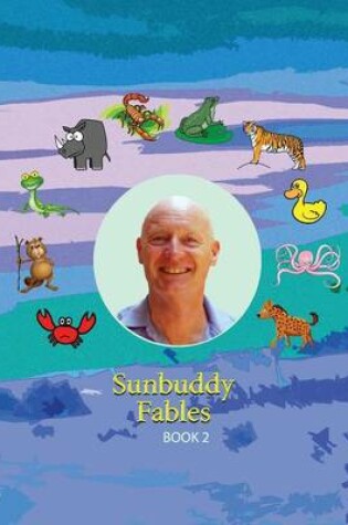 Cover of Sunbuddy Fables Book 2