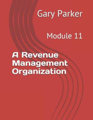 Book cover for A Revenue Management Organization