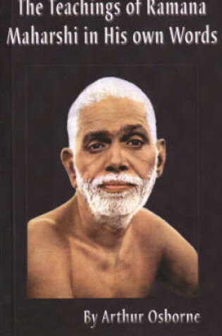 Cover of Teachings of Ramana Maharshi in His Own Words