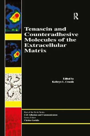 Cover of Tenascin and Counteradhesive Molecules of the Extracellular Matrix