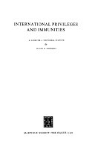 Cover of International privileges and immunities.