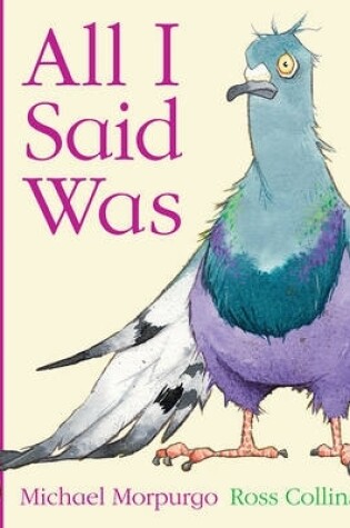 Cover of All I Said Was
