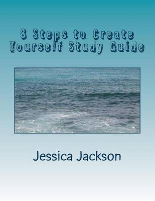 Book cover for 8 Steps to Create Yourself Study Guide