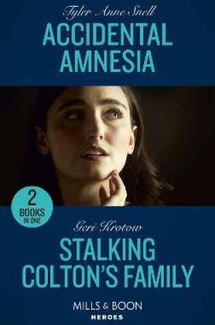 Cover of Accidental Amnesia / Stalking Colton's Family