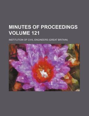 Book cover for Minutes of Proceedings Volume 121