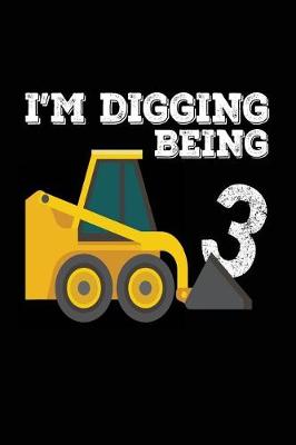 Book cover for I'm Digging Being 3