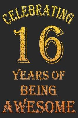 Book cover for Celebrating 16 Years