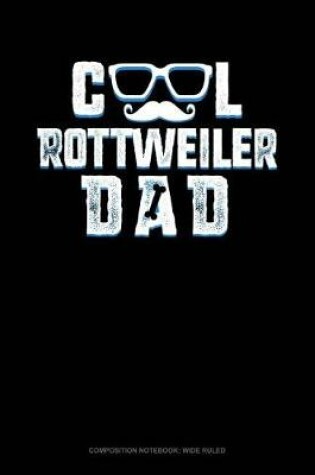 Cover of Cool Rottweiler Dad