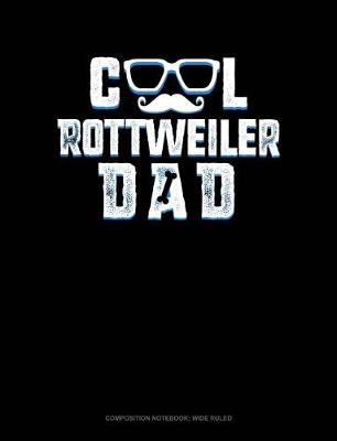 Cover of Cool Rottweiler Dad