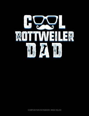 Book cover for Cool Rottweiler Dad