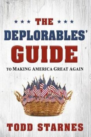 Cover of Deplorables' Guide To Making America Great Again, The