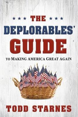 Book cover for Deplorables' Guide To Making America Great Again, The