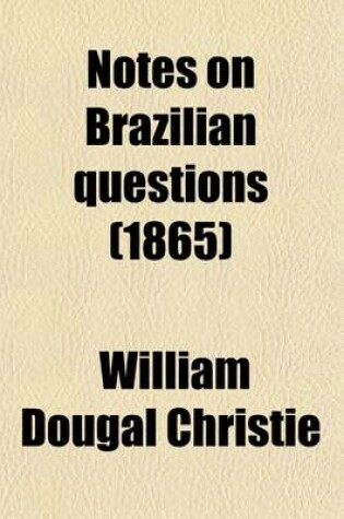 Cover of Notes on Brazilian Questions (1865)