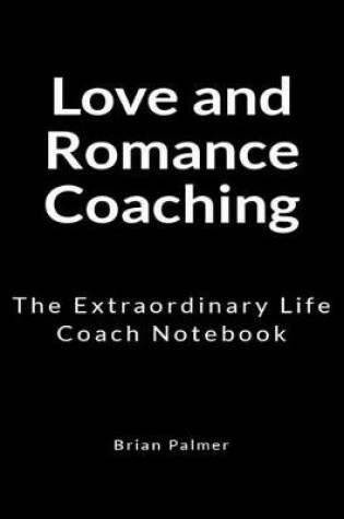 Cover of Love and Romance Coaching