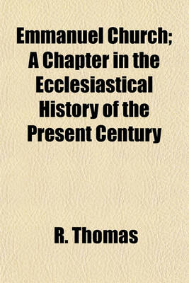 Book cover for Emmanuel Church; A Chapter in the Ecclesiastical History of the Present Century