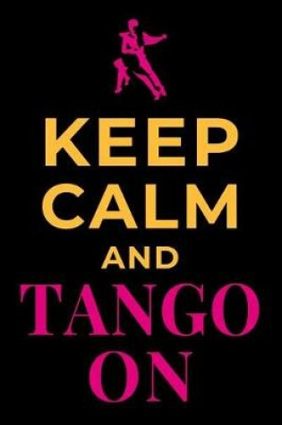 Cover of Keep Calm and Tango On