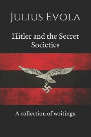 Cover of Hitler and the Secret Societies
