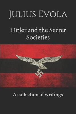 Book cover for Hitler and the Secret Societies